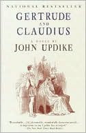 John Updike: Gertrude and Claudius