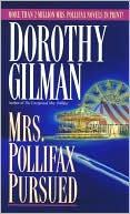 Dorothy Gilman: Mrs. Pollifax Pursued (Mrs. Pollifax Series #11)