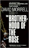 David Morrell: The Brotherhood of the Rose