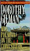 Book cover image of Mrs. Pollifax on the China Station (Mrs. Pollifax Series #6) by Dorothy Gilman