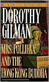 Book cover image of Mrs. Pollifax and the Hong Kong Buddha (Mrs. Pollifax Series #7) by Dorothy Gilman