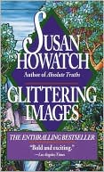 Susan Howatch: Glittering Images