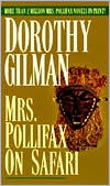 Book cover image of Mrs. Pollifax on Safari (Mrs. Pollifax Series #5) by Dorothy Gilman