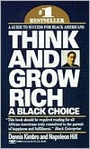Book cover image of Think and Grow Rich: A Black Choice by Napoleon Hill