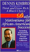 Dennis Kimbro: Daily Motivations for African-American Success