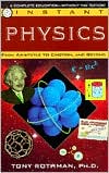 Tony Rothman: Instant Physics: From Aristotle to Einstein, and Beyond