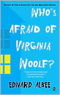 Edward Albee: Who's Afraid of Virginia Woolf?