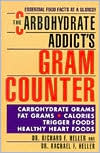 Book cover image of The Carbohydrate Addict's Gram Counter: Essential Food Facts at a Glance! by Dr. Rachael F. Heller