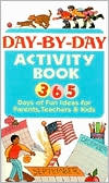 Consumer Guide editors: 365 Fun Activities for Parents, Teachers, and Kids