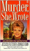 Book cover image of Murder, She Wrote: Murder in Moscow by Jessica Fletcher