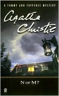 Agatha Christie: N or M? (Tommy and Tuppence Series)