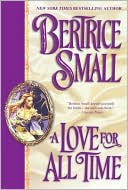 Book cover image of A Love for All Time (O'Malley Saga Series #3) by Bertrice Small