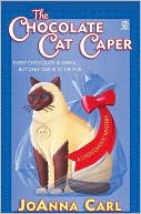 JoAnna Carl: The Chocolate Cat Caper (Chocoholic Series #1)
