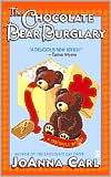 Book cover image of The Chocolate Bear Burglary (Chocoholic Series #2) by JoAnna Carl