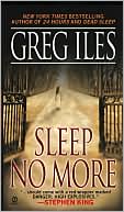 Book cover image of Sleep No More by Greg Iles