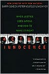 Barry Scheck: Actual Innocence: When Justice Goes Wrong and How to Make it Right