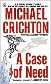 Book cover image of A Case of Need by Michael Crichton