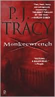 P. J. Tracy: Monkeewrench (Monkeewrench Series #1)