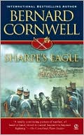 Bernard Cornwell: Sharpe's Eagle (Sharpe Series #8)
