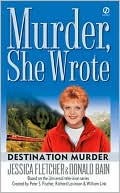 Book cover image of Murder, She Wrote: Destination Murder by Jessica Fletcher