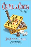 Book cover image of Crime de Cocoa (Chocoholic Series #1-3) by JoAnna Carl