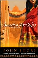 Book cover image of Beneath a Marble Sky by John Shors
