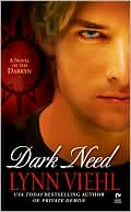 Book cover image of Dark Need (Darkyn Series #3) by Lynn Viehl