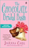 Book cover image of The Chocolate Bridal Bash (Chocoholic Series #6) by JoAnna Carl