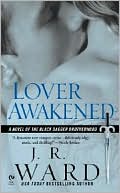 Book cover image of Lover Awakened (Black Dagger Brotherhood Series #3) by J. R. Ward