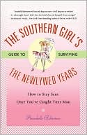 Annabelle Robertson: The Southern Girl's Guide To Surviving The Newlywed Years