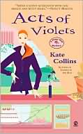 Kate Collins: Acts of Violets (Flower Shop Mystery Series #5)
