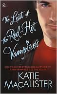 Katie MacAlister: The Last of the Red-Hot Vampires (Dark Ones Series #5)
