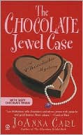 JoAnna Carl: The Chocolate Jewel Case (Chocoholic Series #7)