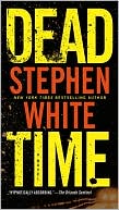 Book cover image of Dead Time by Stephen White