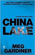Book cover image of China Lake (Evan Delaney Series #1) by Meg Gardiner