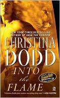 Book cover image of Into the Flame (Darkness Chosen Series #4) by Christina Dodd