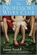 Book cover image of Professors' Wives' Club by Joanne Rendell