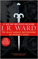 Book cover image of The Black Dagger Brotherhood: An Insider's Guide by J. R. Ward