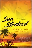 Book cover image of Sun Stroked by Cathryn Fox
