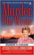 Book cover image of Murder, She Wrote: Murder on Parade by Jessica Fletcher