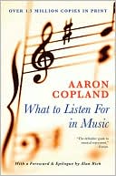Book cover image of What to Listen for in Music by Aaron Copland