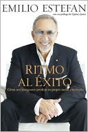 Book cover image of Ritmo al Exito: Como un Inmigrante Hizo su Sueno Americano by Emilio Estefan