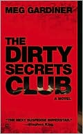 Meg Gardiner: The Dirty Secrets Club (Jo Beckett Series #1)