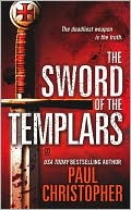 Book cover image of The Sword of the Templars by Paul Christopher