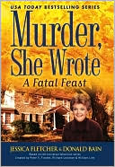 Book cover image of Murder, She Wrote: A Fatal Feast by Jessica Fletcher