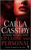 Carla Cassidy: Up Close and Personal