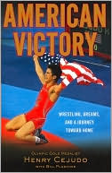 Book cover image of American Victory: Wrestling, Dreams, and a Journey Toward Home by Henry Cejudo