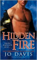 Jo Davis: Hidden Fire (Firefighters of Station Five Series #3)