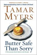 Book cover image of Butter Safe Than Sorry (Pennsylvania Dutch Mystery Series #18) by Tamar Myers