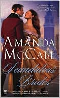 Book cover image of Scandalous Brides: Scandal in Venice, The Spanish Bride by Amanda McCabe